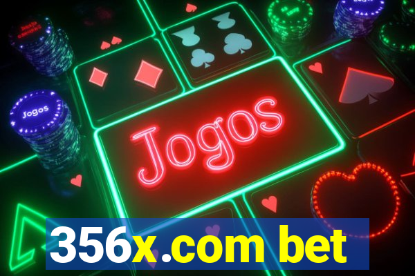 356x.com bet